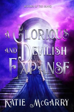 [Witches of the Island 03] • A Glorious and Devilish Expanse